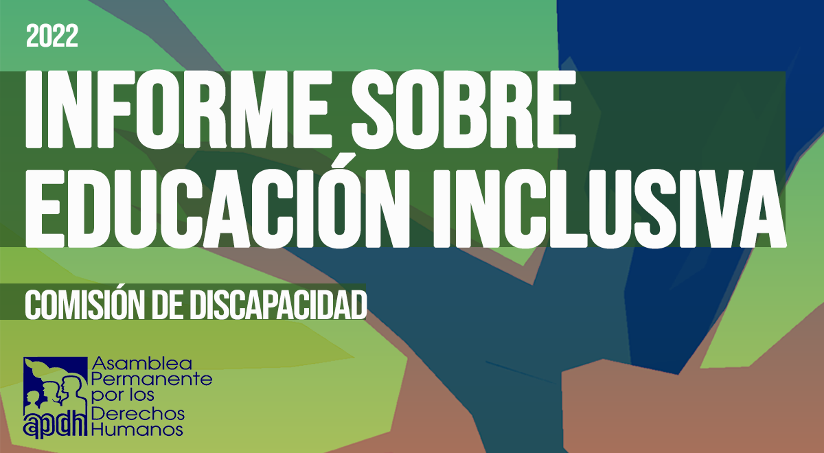 Informe sobre Educaci n Inclusiva APDH